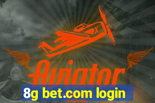 8g bet.com login